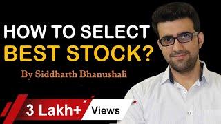 How to select stocks ? I For Beginners I   By Siddharth Bhanushali