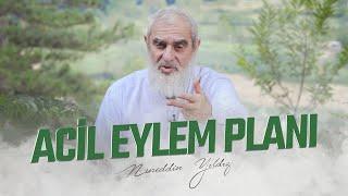 ACİL EYLEM PLANI | Nureddin YILDIZ