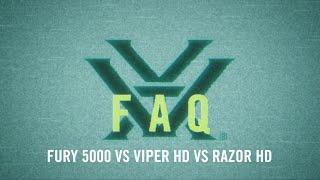 Fury® 5000 VS. Viper® HD VS. Razor® HD