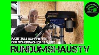 Bohrfutter Scheppach DP18Vario Fazit und der Test eines Bohrfutters der Firma Röhm