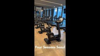 Tour the Incredible Gym at Four Seasons Seoul: A Fitness Enthusiast's Dream!