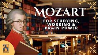 Mozart | Classical Music for Studying, Working & Brain Power