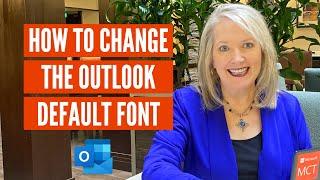 Time-Saving Quick Trick to Customize the Standard Outlook Font