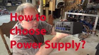 How to choose power supply for mining rig...or any desktop