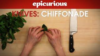 How to Chiffonade or Cut Basil - Epicurious Essentials: How To Kitchen Tips - Knives