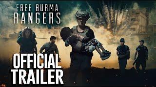 Free Burma Rangers | Official Theatrical Trailer