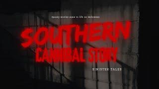 The REAL story behind southern cannibal revealed