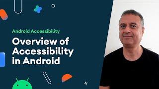 Overview of Accessibility in Android