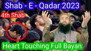 Shab - E - Qadar 2023 ;Emotional Full Bayan ; Whole Masjid Cry ; Moulana Aashiq Salafi hfz. 4th Shab