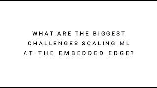 Something BIG is coming to the Embedded Edge
