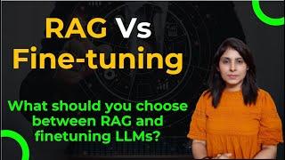 L-10 RAG Vs Fine-tuning