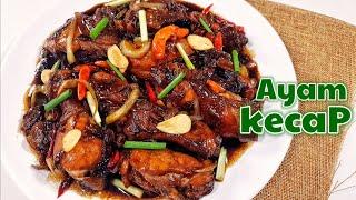 AYAM MASAK KECAP - RESEP MASAKAN AYAM SIMPLE  || AYAM KECAP PEDAS MANIS - MASAKAN AYAM