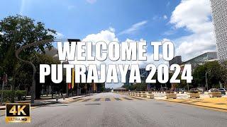 WELCOME TO PUTRAJAYA 2024 4K 60FPS