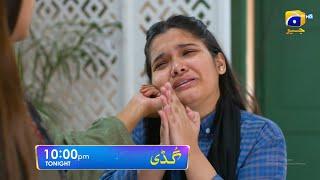 Guddi Episode 17 Promo | Tonight at 10:00 PM | Har Pal Geo