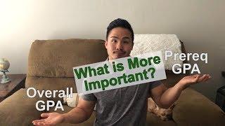 Is Prereq or Overall GPA More Important for Physical Therapy School?