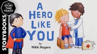 A Hero Like You | A story about everyday heros