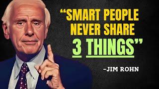 Wise People Keep THESE 3 Things Secret - Jim Rohn Motivation