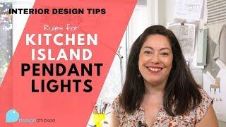 Interior Design Tips: Kitchen Island Lighting Rules