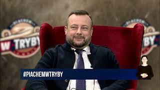 #PiachemWTryby | Uśmiechnięte pushbacki Donalda Tusk | Klarenbach, Siewiereniuk-Maciorowska