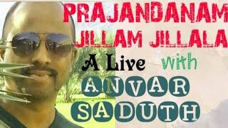 Prajandanam | Jillam Jillala | Anwar Sadath | Live show |