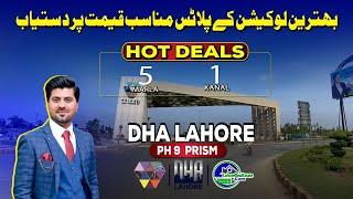 DHA Lahore Phase 9 Prism – Hot Deals on 5 Marla & 1 Kanal Plots for Sale