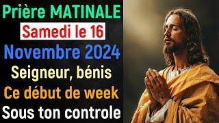  Prière du Matin - Samedi le 16 Novembre 2024 avec Évangile du Jour et Psaumes de Bénédiction