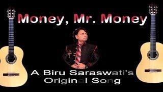 Money, Mr. Money - ORIGINAL SONG by Biru Saraswati, Деньги - авторская песня Биру Сарасвати