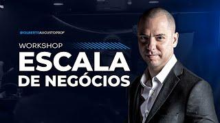 Workshop | Escala De Negócios AO VIVO