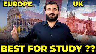 Study in Europe vs UK | Best Study Abroad Option for Pakistanis in 2025