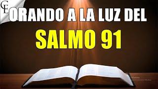 Salmo 91 La Oración Más Poderosa