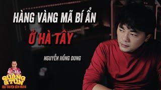 Truyện ma làng quê Quàng A Tũn : HÀNG VÀNG MÃ MA QUỶ ĐÁNG SỢ Ở DỐC QUAN NƯƠNG HÀ TÂY tập 1