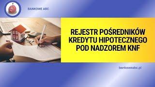 Rejestr pośredników kredytu hipotecznego pod nadzorem KNF