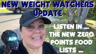 New Zero Point Foods for Weight Watchers and an AI update!