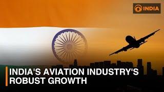 India's aviation industry's robust growth | DD India