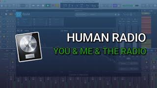 Human Radio - You & Me & The Radio (Mix and Master)