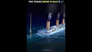 Why Titanic Broke in Half  #facts #interestingfacts #shorts #mystery