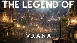 The Legend of the Enchanted City of Vrana #history #myths #fantasy #ancient #legend