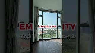 CĂN DUPLEX ĐẮC ĐỎ NHẤT NHÌ SAIGON. Căn hộ tại Empire City Thủ Thiêm có gì?