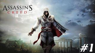 ASSASSIN CREED II #1Từ Một Thanh Niên Đến Một Sát Thủ