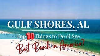 Top 10 Things to do and see in Gulf Shores, AL 