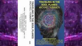 Michael Hammer - Traveling In The Soul Planes (1991)