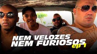 NEM VELOZES NEM FURIOSOS - Episódio 1 Resgatamos o Afreim