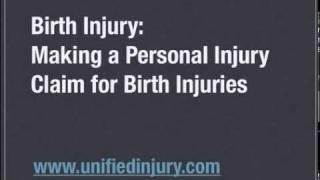 Birth Injury Lawyers: Making a Personal Injury Claim for Birth Injuries