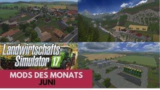 LS17 II Mods des Monats Juni