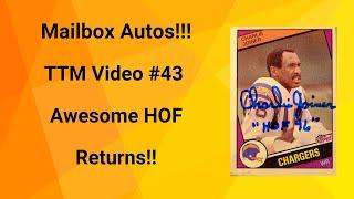 Mailbox Autos!! TTM Video #43! Awesome HOF Returns!!