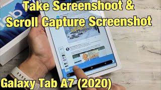 Galaxy Tab A7 (2020): How to Take Screenshot & Scroll Capture Screenshot