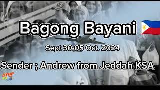 Bagong Bayani   Sender; Andrew from Jeddah KSA. Sept 30-05 Oct.