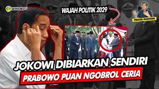 Alifurrahman: JOKOWI DIBIARKAN SENDIRI, PRABOWO PUAN NGOBROL CERIA