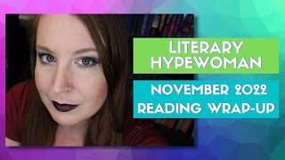 November 2022 Reading Wrap Up // LiteraryHypewoman