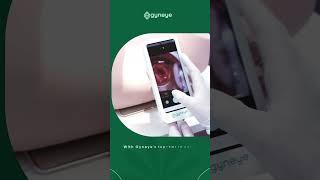 Proactive Care with Gyneye Smart Colposcopy